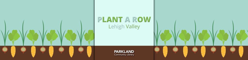 Decorative title banner, Logo: Plant A Row Lehigh Valley