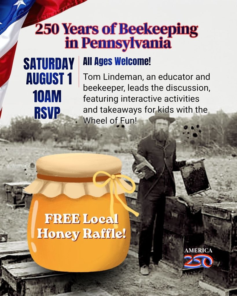 250 Years of Beekeeping and Local Honey Raffle
