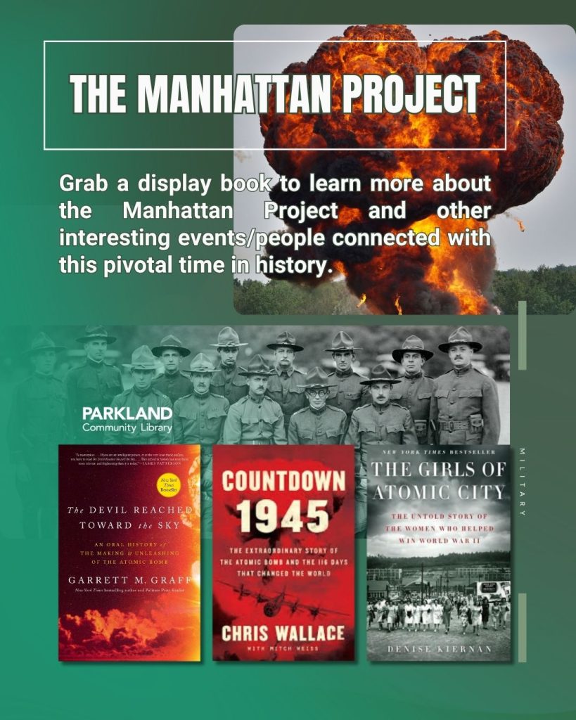 Grab a display book to learn more about the Manhattan Project
